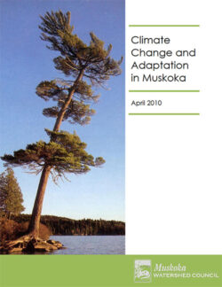 Climate Change and Adaptation in Muskoka (2010)