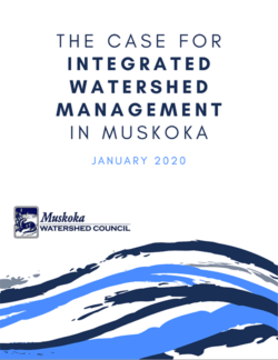 The Case for Integrated Watershed Management in Muskoka (2020)